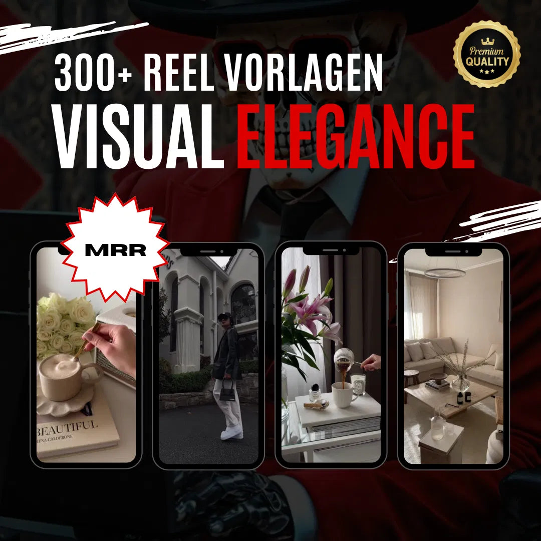 300+ REEL VORLAGEN - VISUAL ELEGANCE | MRR & PLR